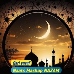 Naats Mashup Nazam-BjwbZQB5U3I