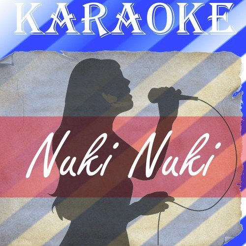 Nuki nuki - The nuki song (Karaoke)