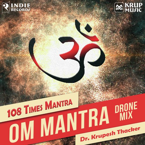 Om Mantra 108 Times - Drone Mix