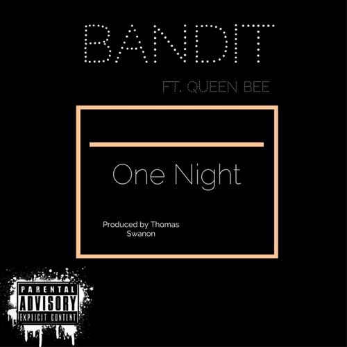 One Night (feat. Queen Bee)