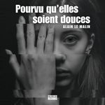 Pourvu qu'elles soient douces (Techno Version)