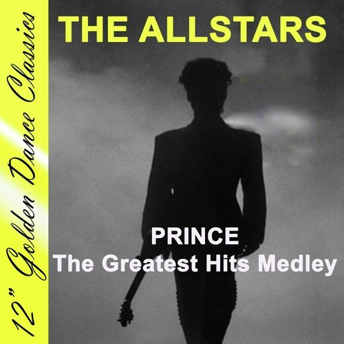 Prince the Greatest Hits Medley