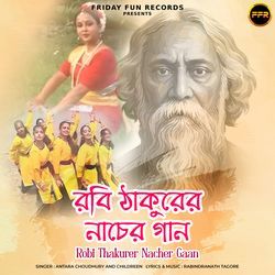 Robi Thakurer Nacher Gaan