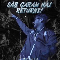 Sab Garam Hai Returns-CTczYiMCT0o