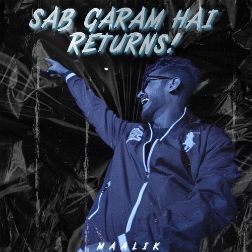 Sab Garam Hai Returns