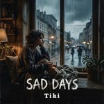 Sad Days