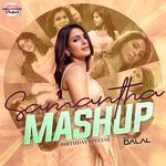 Samantha Birthday Special Mashup