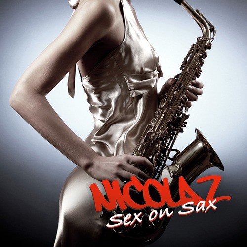 Sex On Sax (Club Mix) - Song Download from Sex On Sax @ JioSaavn