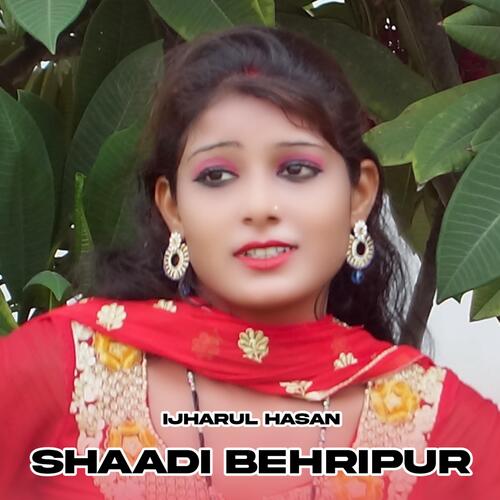 Shaadi Behripur