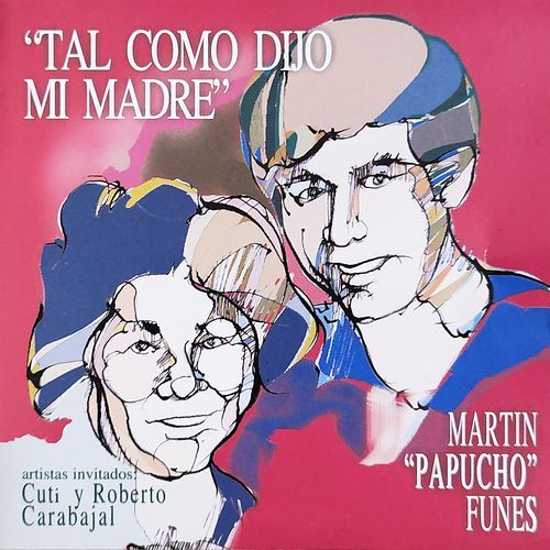 TAL COMO DIJO MI MADRE