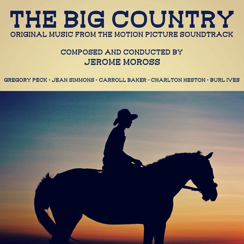 The Big Country: Original Music from the Motion Picture Soundtrack