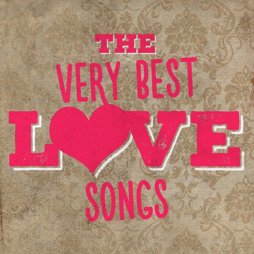 The Very Best Love Songs