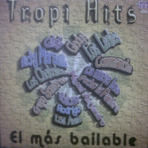 Tropi Hits: El Mas Bailable