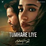 Tumhare Liye - Duet (From "Awarapan 2")