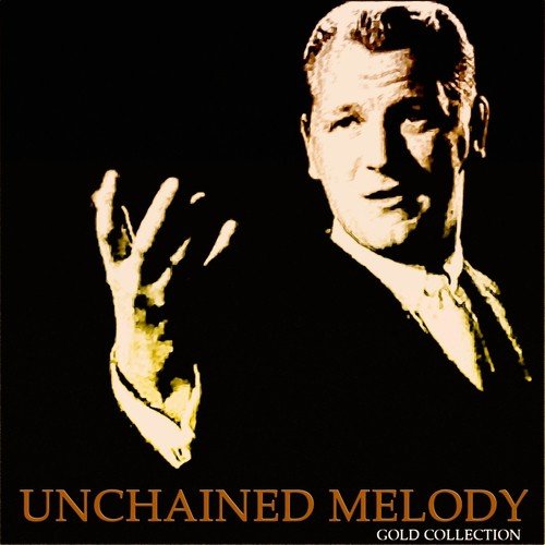 Unchained Melody (Gold Collection)