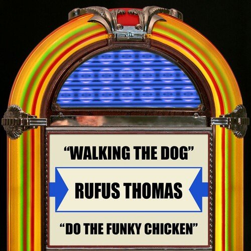 Do the Funky Chicken (Rerecorded)