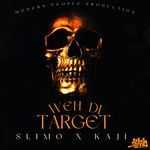 Weh Di Target (Explicit)
