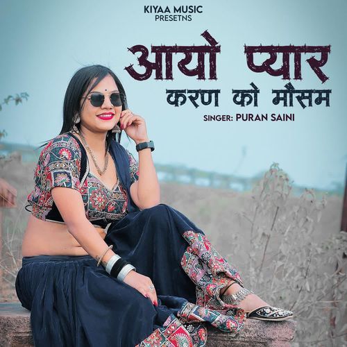 Aayo Pyar Karan Ko Mausham