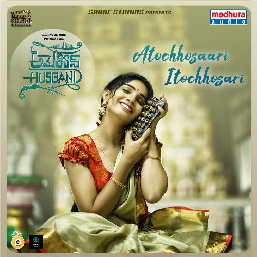 Atochhosaari Itochhosari (From "American Husband")