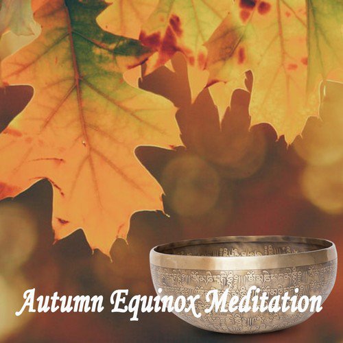 Autumn Equinox Meditation