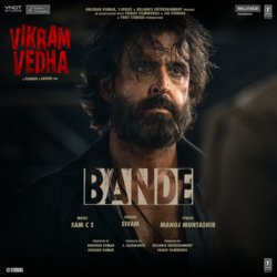 Bande (From &quot;Vikram Vedha&quot;)-Pi5aRhhVBFg