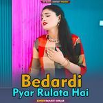 Bedardi Pyar Rulata Hai
