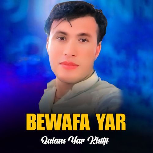 Bewafa Yar