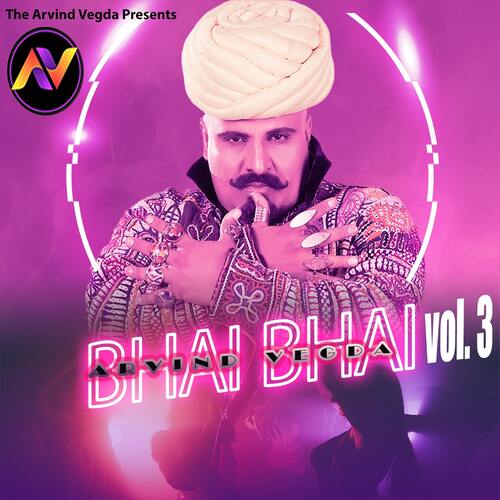 Bhai Bhai, Vol. 3
