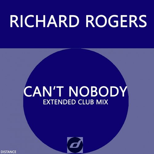 Can&#039;t Nobody (Extended Club Mix)_poster_image