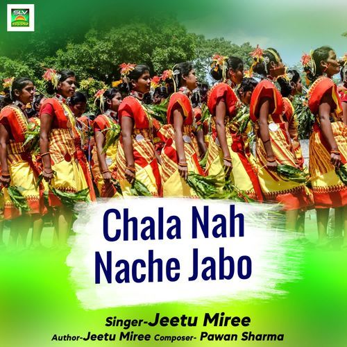 Chala Nah Nache Jabo