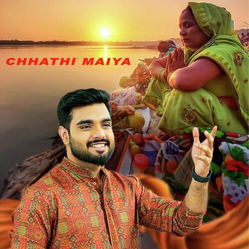Chhathi Maiya (Chhathi Maiya)