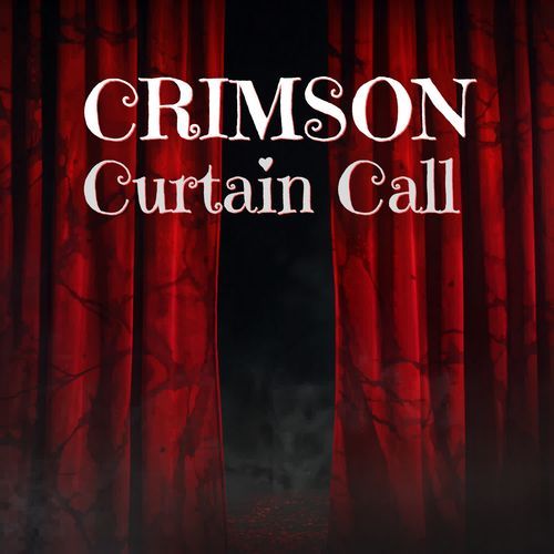 Crimson Curtain Call