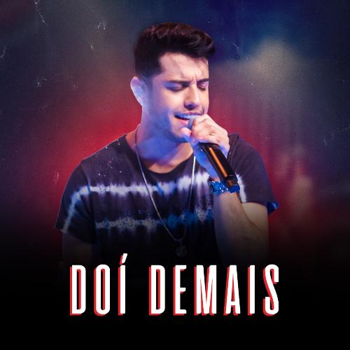 Dói Demais