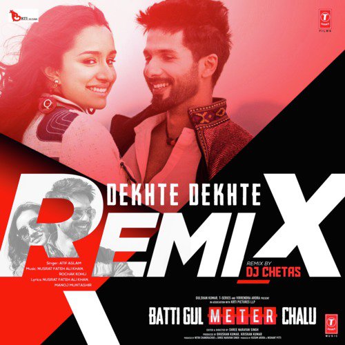 Dekhte Dekhte Remix(Remix By Dj Chetas)