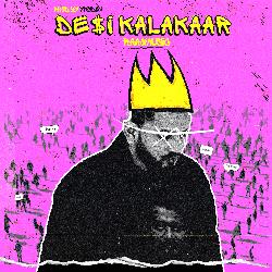 Desi Kalakaar-AkUYXhxZXX4