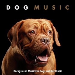 Music For Dogs