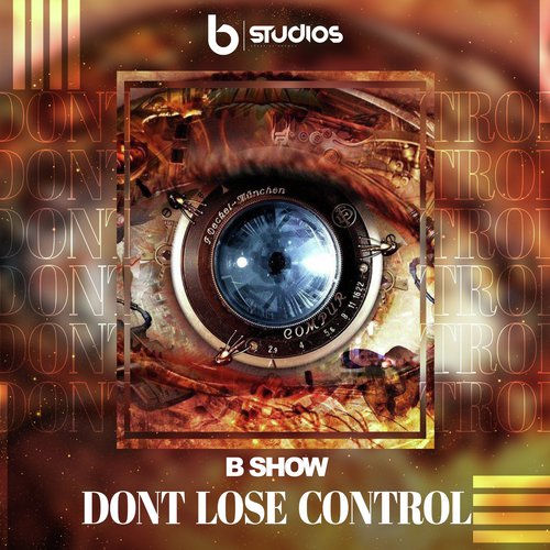 Don't Lose Control