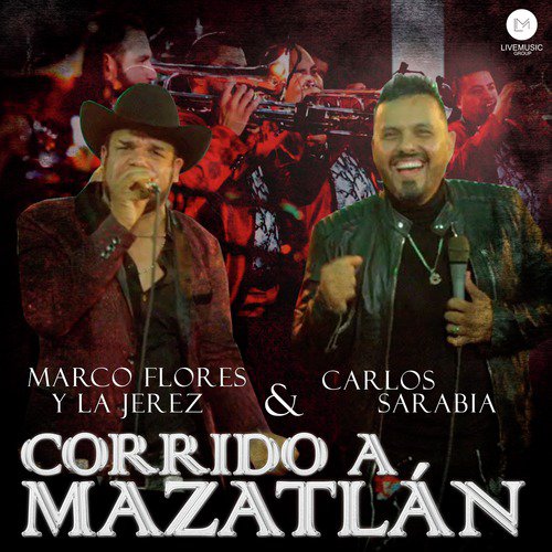 El Corrido de Mazatlán (En Vivo) [feat. Carlos Sarabia]