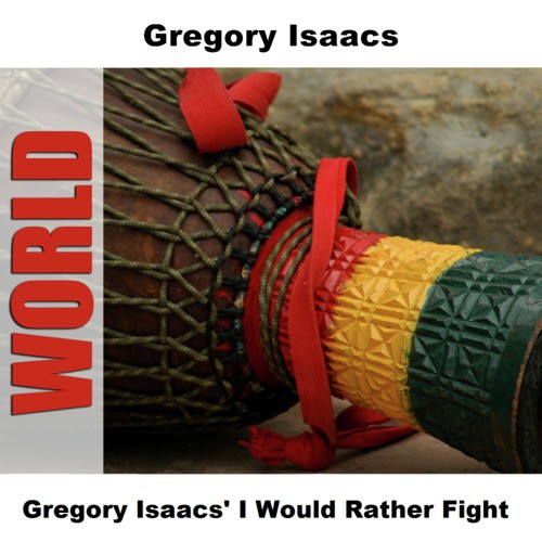 Gregory Isaacs&#039; I Would Rather Fight_poster_image