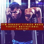 Gym Workout Fitness Music Perfect Motivational Playlist