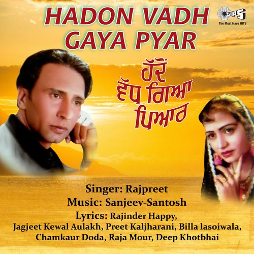 Hadon Vadh Gaya Pyar