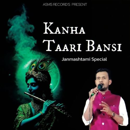 Kanha Taari Bansi