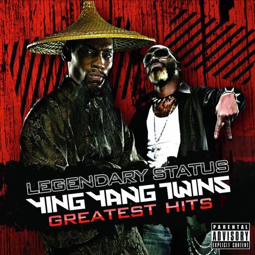 Legendary Status: Ying Yang Twins Greatest Hits