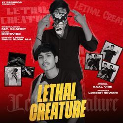 Lethal Creature-OT0dWhNRdV0