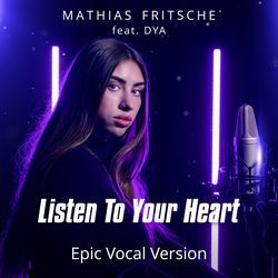 Listen To Your Heart by Mathias Fritsche, DYA