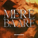 MERE BAARE