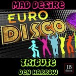 Mad Desire (Den Harrow Tribute)