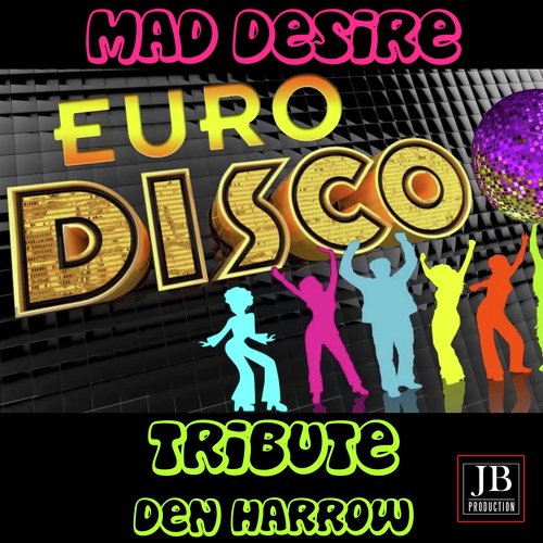 Mad Desire (Den Harrow Tribute)_poster_image