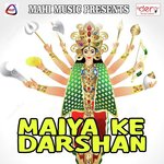 Maiya Ke Darshan