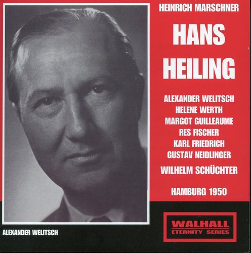 Marschner: Hans Heiling, Op. 80 (Recorded 1950)